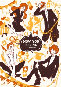 出神入化Now You See Me推廣本 | <<Now You See Me>>