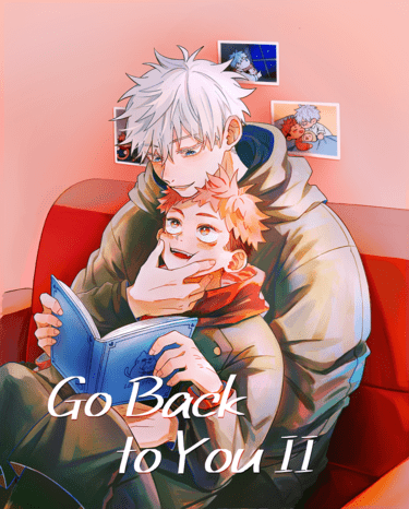 【五悠】Go Back To You II 封面圖
