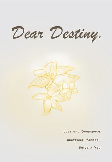 Dear Destiny.