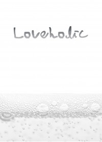 Loveholic