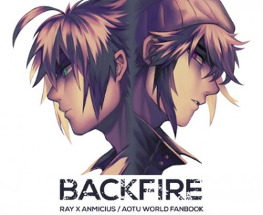 【凹凸世界】BACKFIRE／雷安