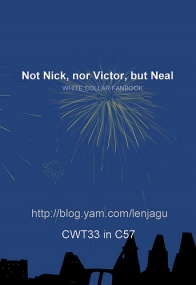 【完售】【WHITE COLLAR】Not Nick, nor Victor, but Neal