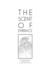 [JOJO突發] THE SCENT OF EMBRACE