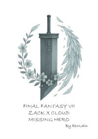 FINAL FANTASY -VII- MISSING HERO 思念的英雄