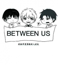 Between us