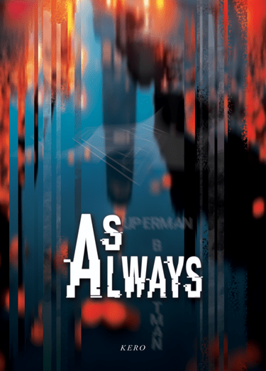 《 As Always 》