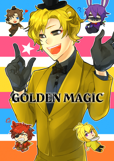 【FNAF】GOLDEN  MAGIC 封面圖