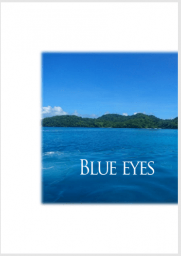 &lt;Blue eyes&gt;