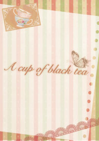 (30頁無料小說)A cup of black tea