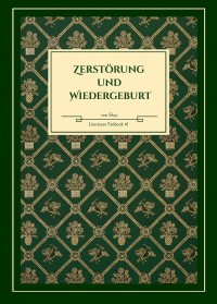 毀壞與重生 Zerstörung und Wiedergeburt