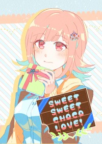 彈丸論破3 槍彈辯駁 日七本 <SWEETSWEET CHOCOLOVE>