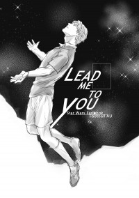 StarWars A/O 突發本< Lead Me To You > 足球員AU