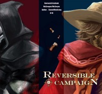 《Reversible Campaign雙面作戰》