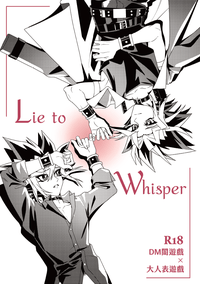 Lie to Whisper