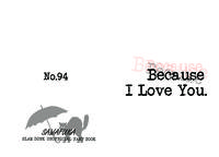 Because I love you.