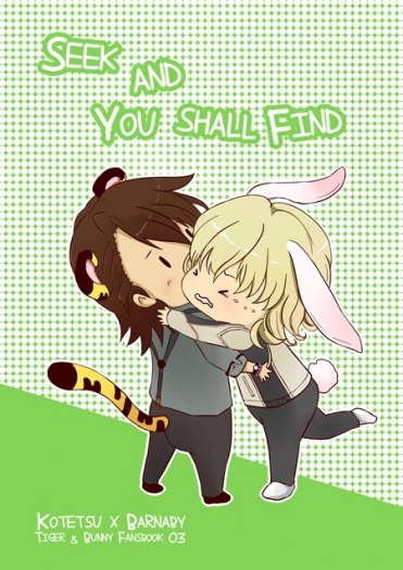 [TIGER&amp;BUNNY] Seek and you shall find
