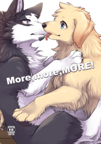 More, more, MORE!