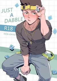 JUST A DABBLE