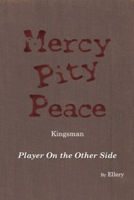 Mercy, Pity, and Peace 二部曲