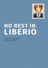 NO REST IN LIBERIO