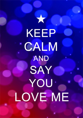 KEEP CALM AND SAY YOU LOVE ME 封面圖