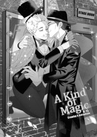 【好預兆/CA】A Kind of Magic