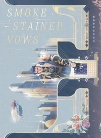 Smoke-Stained Vows