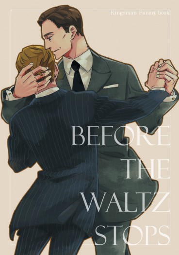 Kingsman【Before The Waltz Stops】 封面圖