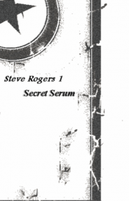 Steve Rogers第一集──神秘的超級士兵疫苗