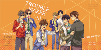 全員歡樂向｜Trouble Maker