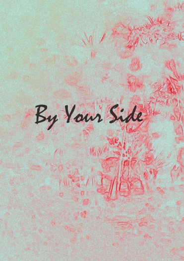 [團兵]By Your Side