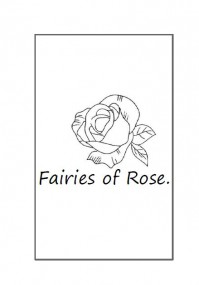 Fairies of Rose.