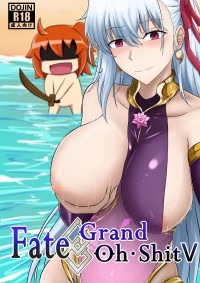 Fate Grand Oh Shit V