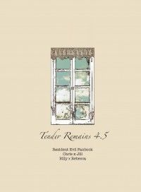 Tender Remains 4.5