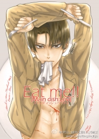 Eat me![Main dish:Levi]