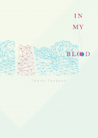 【Avengers/Thor】In My Blood 錘基小說本