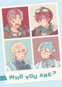 WHO YOU ARE？