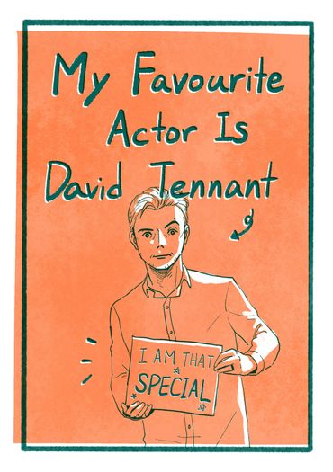 My Favourite Actor Is David Tennant