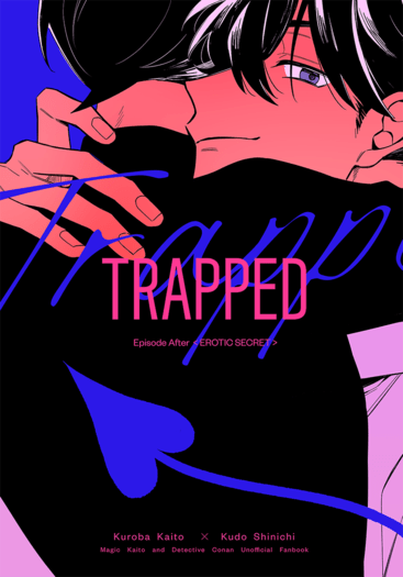 TRAPPED