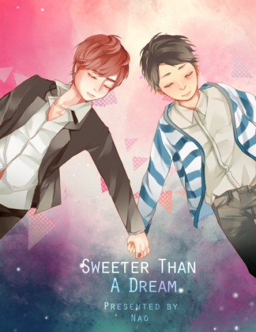 Sweeter Than A Dream