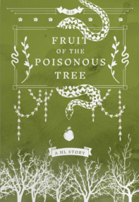 Fruit of the Poisonous tree