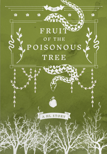 Fruit of the Poisonous tree