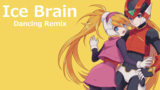 洛克人Zero 2 ➤ Ice Brain ❚ Dancing Remix