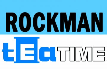 ROCKMAN Tea Time