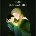 Best Mother in whole universe