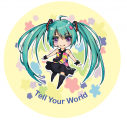 【MIKU】【Tell Your World】5.8cm胸章