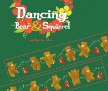 Dancing Bear &amp; Squirrel