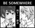 Be Somewhere